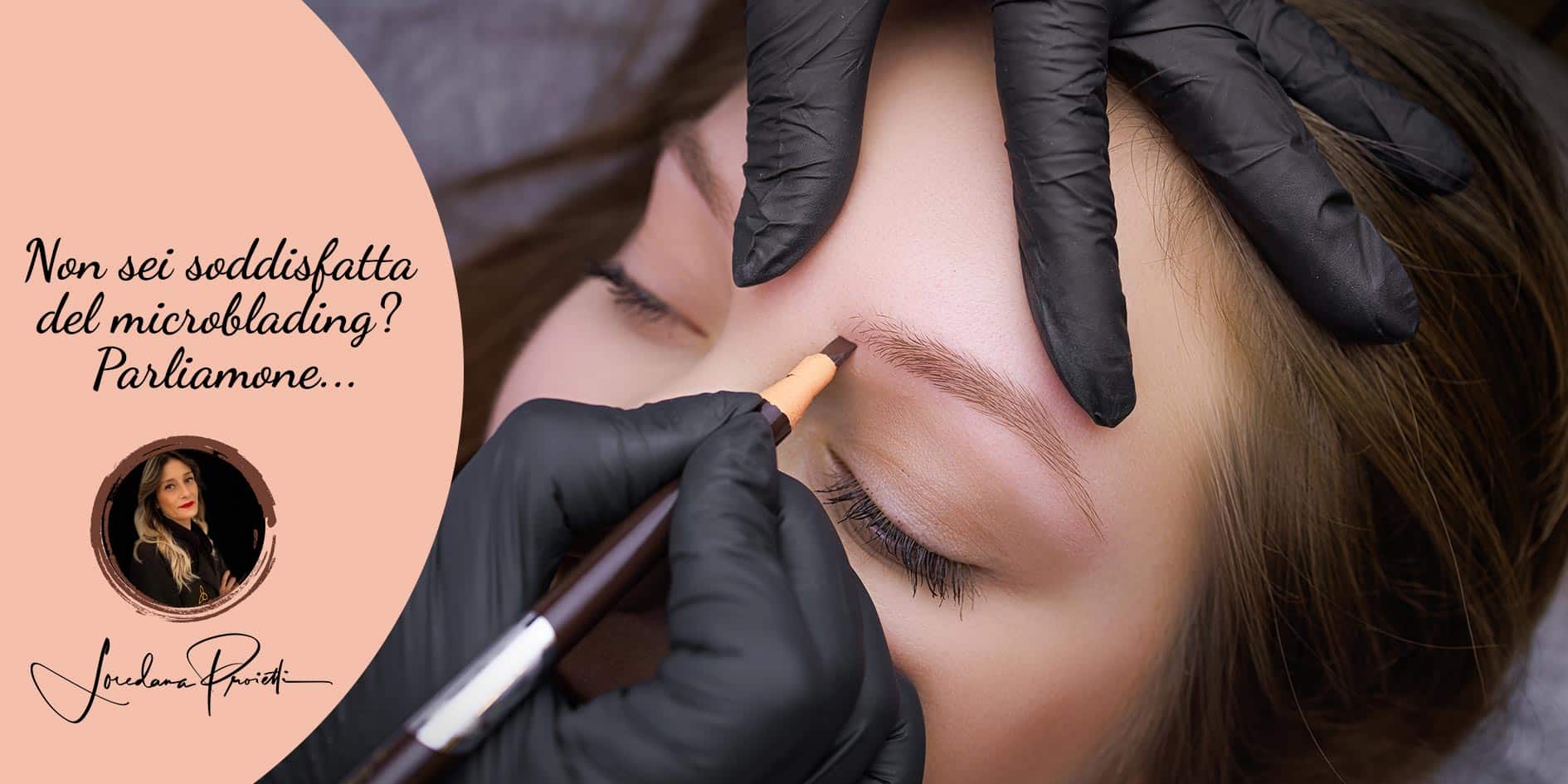 non soddisfatta microblading